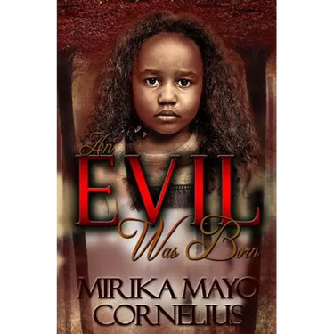 An Evil Was Born