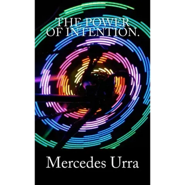 The Power of Intention