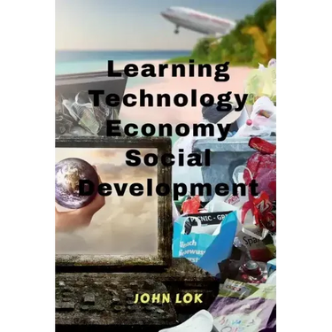 Learning Technology Economy Social Development