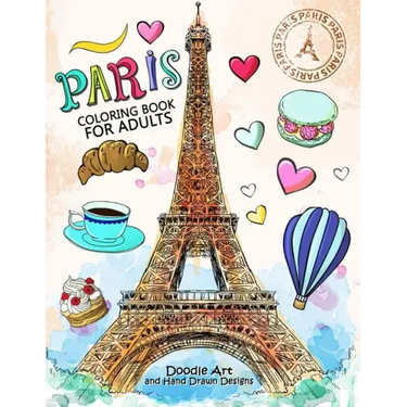 Paris Coloring Book for Adults: Stress Relieving France coloring book