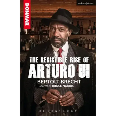The Resistible Rise of Arturo Ui