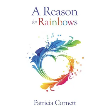 A Reason for Rainbows