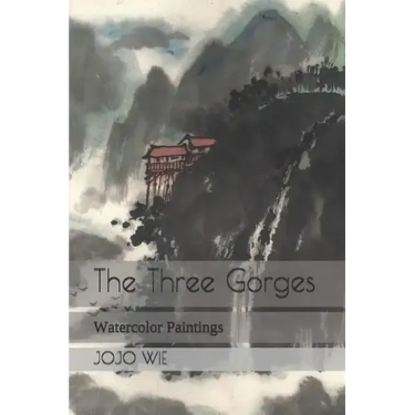 The Three Gorges: Watercolor Paintings