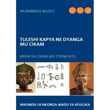 Tuleshi Kapya ne Dyanga mu CiKam