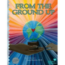 From the Ground Up