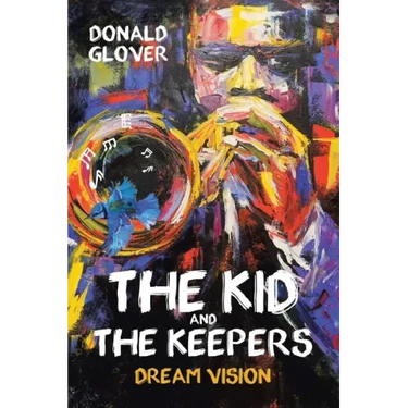 The Kid and the Keepers: Dream Vision
