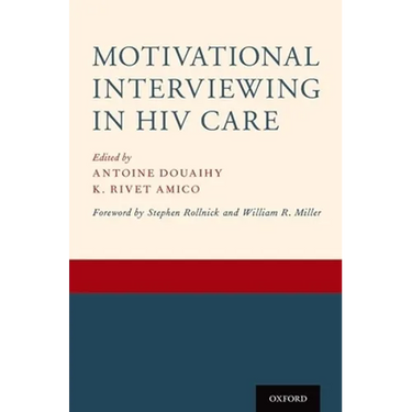 Motivational Interviewing in HIV Care