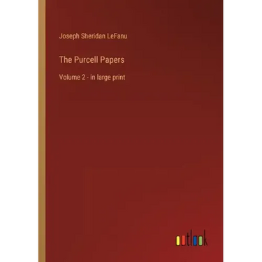 The Purcell Papers: Volume 2 - in large print