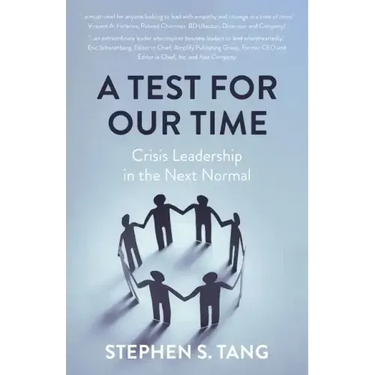 A Test for Our Time: Crisis Leadership in the Next Normal