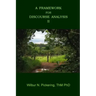 A Framework For Discourse Analysis II
