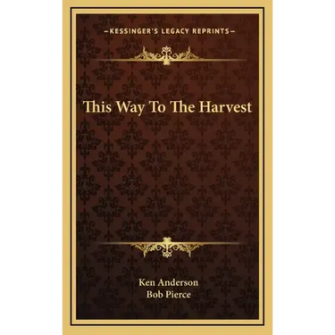 This Way to the Harvest