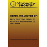 Review And Analysis Of: : Tren Griffins's Charlie Munger: The Complete Investor