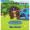Harry has a lot of Energy