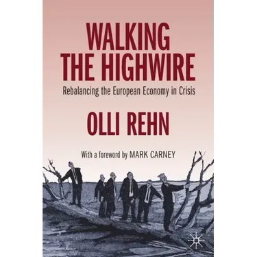 Walking the Highwire: Rebalancing the European Economy in Crisis