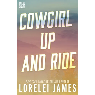 Cowgirl Up and Ride