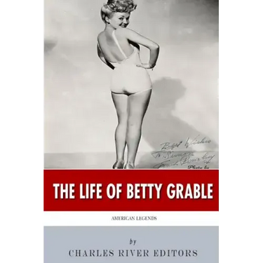 American Legends: The Life of Betty Grable