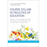 Course Syllabi in Faculties of Education: Bodies of Knowledge and their Discontents, International and Comparative Perspectives