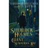 Sherlock Holmes and the Giant Sumatran Rat: Book #1 in the Confidential Files of Dr. John H. Watson