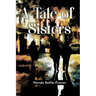 A Tale of Sisters