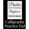 Calligraphy Practice Pad: Large Calligraphy Paper, 150 sheet pad, perfect calligraphy practice paper and workbook for lettering artists and beginners