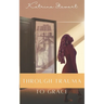 Through Trauma to Grace