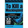 To Kill a Mockingbird: 100 Page Summary