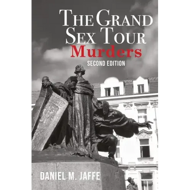 The Grand Sex Tour Murders
