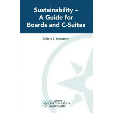 Sustainability -- A Guide for Boards and C-Suites
