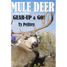 Mule Deer & Other Adventures