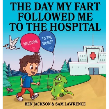 The Day My Fart Followed me to the Hospital