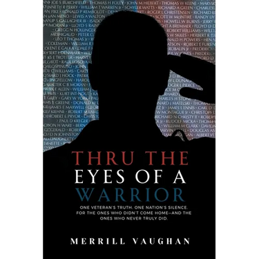 Thru The Eyes of a Warrior