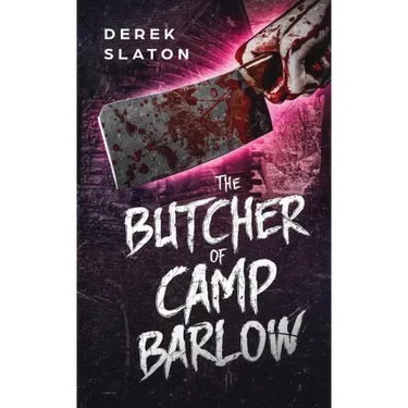 The Butcher of Camp Barlow