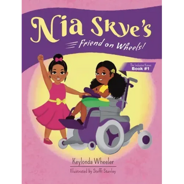 Nia Skye's Friend on Wheels