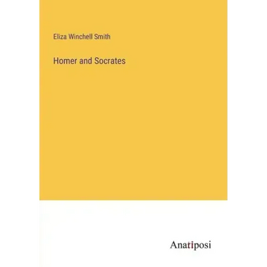 Homer and Socrates