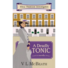 A Deadly Tonic: Eliza Thomson Investigates Book 1