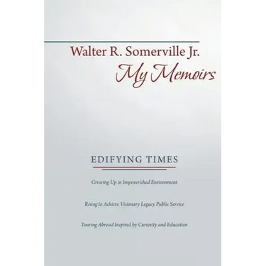 My Memoirs: Edifying Times
