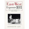 East-West Exposure 101: Professors Who Brought East Asian Studies to Canada
