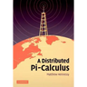 A Distributed Pi-Calculus