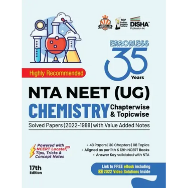 35 Years NTA NEET (UG) CHEMISTRY Chapterwise & Topicwise Solved Papers with Value Added Notes (2022 - 1988) 17th Edition