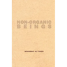 Non-organic Beings