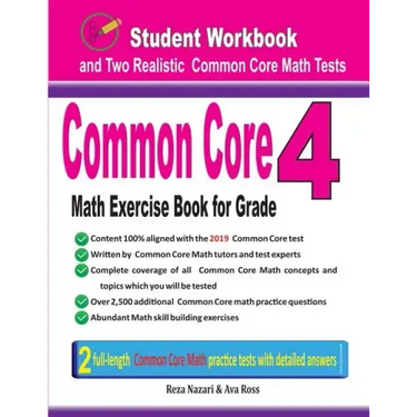Common Core Math Exercise Book for Grade 4: Student Workbook and Two Realistic Common Core Math Tests