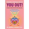 Finding Courage to Let You Out: Living Our Human Ness with Our Human Mess