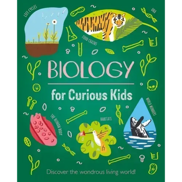 Biology for Curious Kids: Discover the Wondrous Living World!