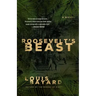 Roosevelt's Beast