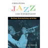 Creating Jazz Counterpoint: New Orleans, Barbershop Harmony, and the Blues