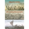 Frontiers of Colonialism