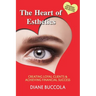 The Heart of Esthetics: Creating Loyal Clients & Achieving Financial Success