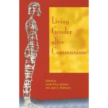 Living Gender After Communism