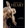 From the Heart: Sculpture of Martin Eichinger