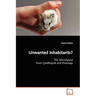 Unwanted Inhabitants?